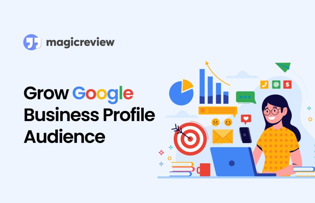 Grow Google Business Profile Audience in 2024